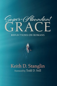 Abbildung von: Super-Abundant Grace - Wipf and Stock Publishers