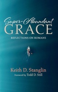 Cover: Super-Abundant Grace - Wipf & Stock Publishers