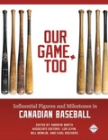 Cover: Our Game, Too - Society for American Baseball Research