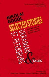 Abbildung von: Selected Stories of Nikolai Gogol - Distributed By Ingram Spark