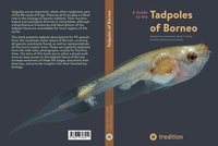 Abbildung von: A Guide to the Tadpoles of Borneo - tredition