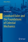 Cover: Leonhard Euler and the Foundations of Celestial Mechanics - Springer
