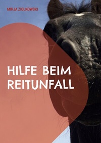 Abbildung von: Hilfe beim Reitunfall - BoD - Books on Demand