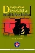 Cover: Duygulanim D&uuml;zensizligi ve Kendilik Bozukluklar - Psikoterapi Enstit&uuml;s&uuml;