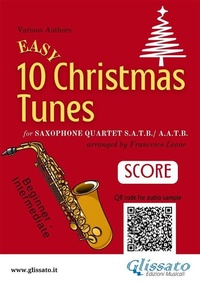 Abbildung von: Saxophone Quartet score "10 Easy Christmas Tunes" - Glissato Edizioni Musicali