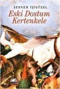 Cover: Eski Dostum Kertenkele - Iletisim Yayinlari