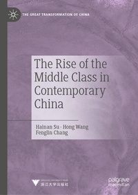 Enlarge image Cover: The Rise of the Middle Class in Contemporary China - Palgrave Macmillan