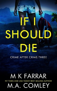 Enlarge image Cover: If I Should Die (Crime After Crime, #3) - Warwick House Press