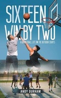 Cover: Sixteen Win by Two - PageTurner Press and Media