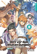 Cover: Ein Landei aus dem Dorf vor dem letzten Dungeon sucht das Abenteuer in der Stadt Light Novel 08 - Altraverse GmbH