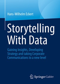 Abbildung von: Storytelling With Data - Springer Gabler