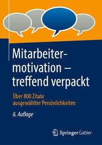 Abbildung von: Mitarbeitermotivation - treffend verpackt - Springer Gabler