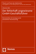 Cover: Der fehlerhaft angewiesene GmbH-Gesch&auml;ftsf&uuml;hrer - Nomos
