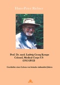 Cover: Prof. Dr. Ludwig Georg Kempe Colonel, Medical Corps US - 16.10.1915 - 22.6.2012 - Fabri