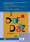 Cover: DaF/DaZ in der ostdeutschen Transformationsgesellschaft - das Beispiel Dresden - Universit&auml;tsverlag G&ouml;ttingen