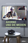 Cover: Adorno und die Medien - Kulturverlag Kadmos Berlin