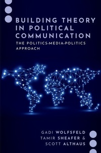 Enlarge image Cover: Building Theory in Political Communication - Oxford University Press Inc