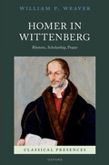 Cover: Homer in Wittenberg - Oxford University Press