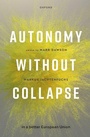 Cover: Autonomy without Collapse in a Better European Union - Oxford University Press