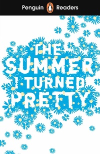 Abbildung von: Penguin Readers Level 3: The Summer I Turned Pretty (ELT Graded Reader) - Penguin Books Ltd