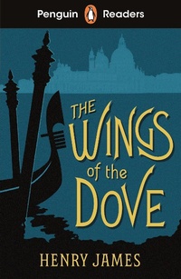 Abbildung von: Penguin Readers Level 5: The Wings of the Dove (ELT Graded Reader) - Penguin Books Ltd