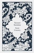 Cover: Snow Country - Penguin Classics