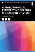 Cover: A Philosophical Perspective on Folk Moral Objectivism - Routledge