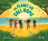 Enlarge image Cover: The Planet We Call Home - Philomel Books,U.S.
