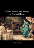 Cover: Music, Politics and Society in Ancient Rome - Cambridge University Press