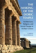 Cover: The Making of the Doric Temple - Cambridge University Press
