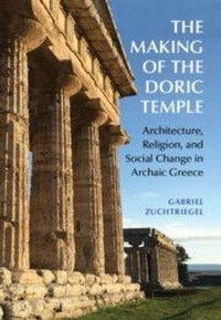 Enlarge image Cover: The Making of the Doric Temple - Cambridge University Press