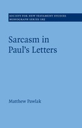 Cover: Sarcasm in Paul's Letters - Cambridge University Press