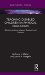 Cover: Teaching Disabled Children in Physical Education - Routledge