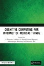 Cover: Cognitive Computing for Internet of Medical Things - Chapman & Hall/CRC