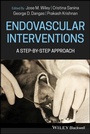 Cover: Endovascular Interventions - Wiley-ISTE