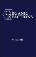 Cover: Organic Reactions, Volume 112, Parts A and B - Wiley