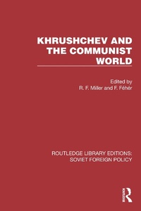 Bild: Khrushchev and the Communist World - Routledge