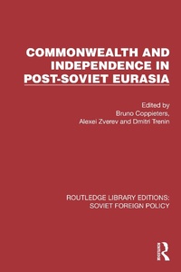 Abbildung von: Commonwealth and Independence in Post-Soviet Eurasia - Routledge