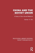 Cover: China and the Soviet Union - Routledge