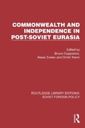 Cover: Commonwealth and Independence in Post-Soviet Eurasia - Routledge