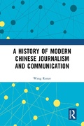 Bild: A History of Modern Chinese Journalism and Communication - Routledge