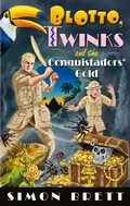 Cover: Blotto, Twinks and the Conquistadors' Gold - Constable