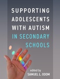 Cover: Supporting Adolescents with Autism in Secondary Schools - Guilford Press