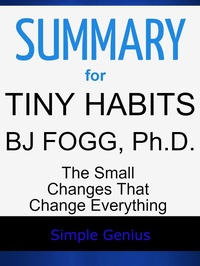 Abbildung von: Summary for Tiny Habits by BJ Fogg, Ph.D. - Lulu.com