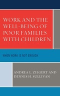 Cover: Work and the Well-Being of Poor Families with Children - Lexington Books