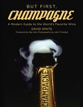 Cover: But First, Champagne - Skyhorse Publishing
