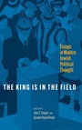 Cover: The King Is in the Field - University of Pennsylvania Press