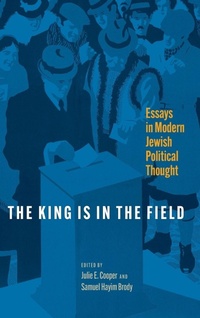 Enlarge image Cover: The King Is in the Field - University of Pennsylvania Press