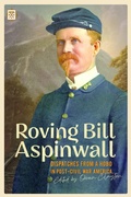 Cover: Roving Bill Aspinwall - Feral House