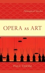 Cover: Opera as Art - Lexington Books